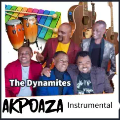 Akpoaza (Instrumental) - EP by The Dynamites album reviews, ratings, credits