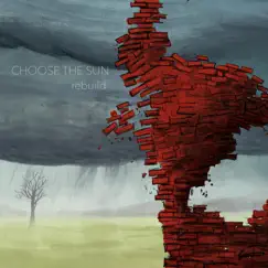 Rebuild (Acoustic) - Single by Choose the Sun album reviews, ratings, credits
