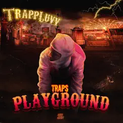 Traps Playground by Trappluvv album reviews, ratings, credits