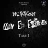 Why So Serious? Take 1 - EP album lyrics, reviews, download