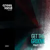 Get the Groove - Single album lyrics, reviews, download