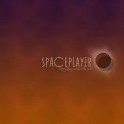 Everything Under the Sun by Spaceplayer album reviews, ratings, credits