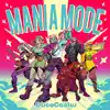 Mania Mode album lyrics, reviews, download