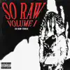 So Raw Volume 1 album lyrics, reviews, download