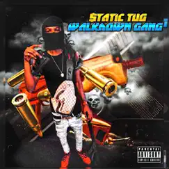 WalkDownGang - EP by $TATIC TUG album reviews, ratings, credits