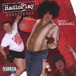 RadioPlay (Remastered Bonus Version) by Bobby Mitchell album reviews, ratings, credits