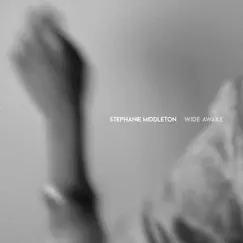 Wide Awake - Single by Stephanie Middleton album reviews, ratings, credits