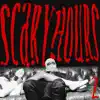 Scary Hours 2 album lyrics, reviews, download