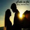 Tudo Se Foi - Single album lyrics, reviews, download