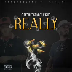 REALLY (feat. KB the KIDD) Song Lyrics