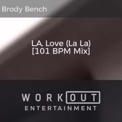 L.A. Love (La La) [101 BPM Mix] Song Lyrics