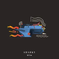 Sharky - Single by KLIM album reviews, ratings, credits