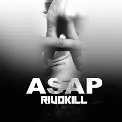 Asap - Single by Rivokill album reviews, ratings, credits