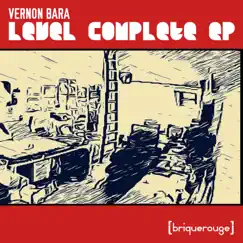 Level Complete - EP by Vernon Bara album reviews, ratings, credits