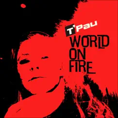 World On Fire - Single by T'Pau album reviews, ratings, credits