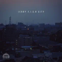 Jerry F.I.S.H City - Single by Vuefloor & Japanolofi Records album reviews, ratings, credits