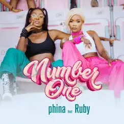 Number One (feat. Ruby Afrika) - Single by Phina album reviews, ratings, credits