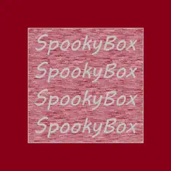 SpookyBox (Slowed Remix) Song Lyrics