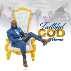 Faithful God - Single by Vumomsé album reviews, ratings, credits