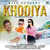 Khodiya - Single album lyrics, reviews, download