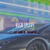 High Speeds (feat. J2Nice) - Single album lyrics, reviews, download