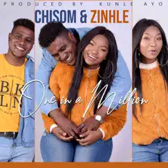 One in a Million - Single by Chisom & Zinhle album reviews, ratings, credits