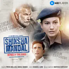 Shiksha Mandal (Music from the Original Series) - Single by Mathias Duplessy album reviews, ratings, credits