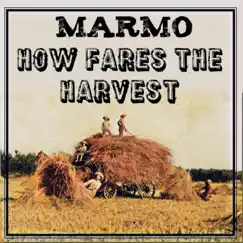 How Fares the Harvest Song Lyrics