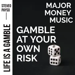 Life Is a Gamble by Steveo payso album reviews, ratings, credits