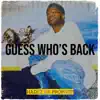 Guess Who’s Back - Single album lyrics, reviews, download