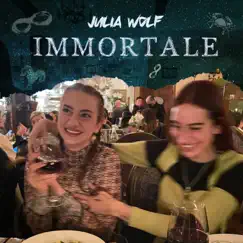 Immortale - Single by Julia Wolf album reviews, ratings, credits