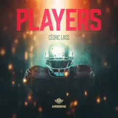 Players - Single by Cedric Lass album reviews, ratings, credits