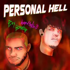 Personal Hell (feat. bord3rl1n3) Song Lyrics