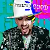 Feeling Good - Single album lyrics, reviews, download