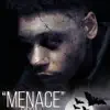 Menace (Slowed) - Single album lyrics, reviews, download