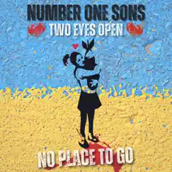 No Place To Go (feat. Two Eyes Open) - Single by Number One Sons album reviews, ratings, credits