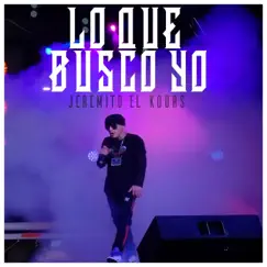 Lo Que Busco Yo (feat. Oriente Class Music) Song Lyrics