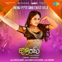 Nenu Pytesina First Roje (From 