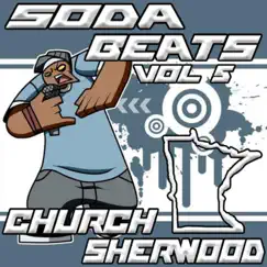 Soda Beats, Vol. 5 by Church Sherwood album reviews, ratings, credits