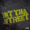 Hit tha Street - Single album lyrics, reviews, download