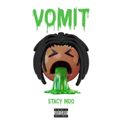 Vomit - Single by Stacy Indo album reviews, ratings, credits