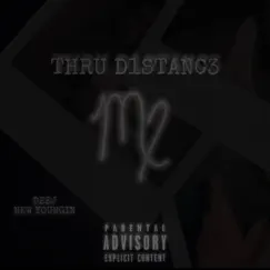 Thru Distance - Single by DeeJ album reviews, ratings, credits