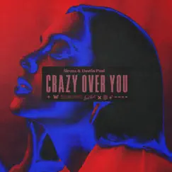 Crazy over You - Single by Sirona & Dustin Paul album reviews, ratings, credits