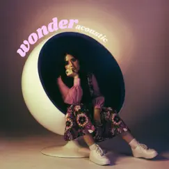 Wonder (Acoustic) - Single by Tia Gostelow album reviews, ratings, credits