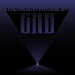 The Way It Should Have Been, Vol. 2 (2022 Version) - Single by Glass Apple Bonzai album reviews, ratings, credits