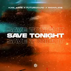 Save Tonight Song Lyrics