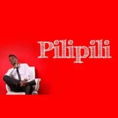Pilipili - Single by Willy Paul album reviews, ratings, credits