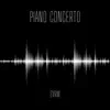 Piano Concerto - Single album lyrics, reviews, download