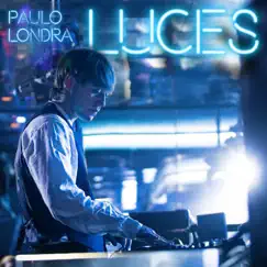 Luces - Single by Paulo Londra album reviews, ratings, credits