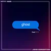 ghost (feat. John Concepcion) - Single album lyrics, reviews, download